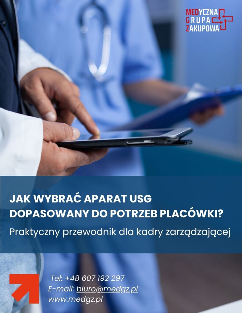 Jak wybrać aparat USG dopasowany do potrzeb placówki? Praktyczny przewodnik dla kadry zarządzającej